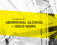 Aboriginal Alcohol and Drug Work
